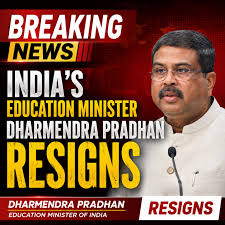 India’s Education Minister Dharmendra Pradhan Resigns: A Turning Point for Student Voices
